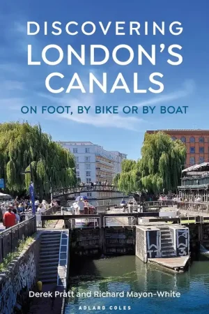 Favoriet Discovering London's Canals | wandelgids / fietsgids / kanogids