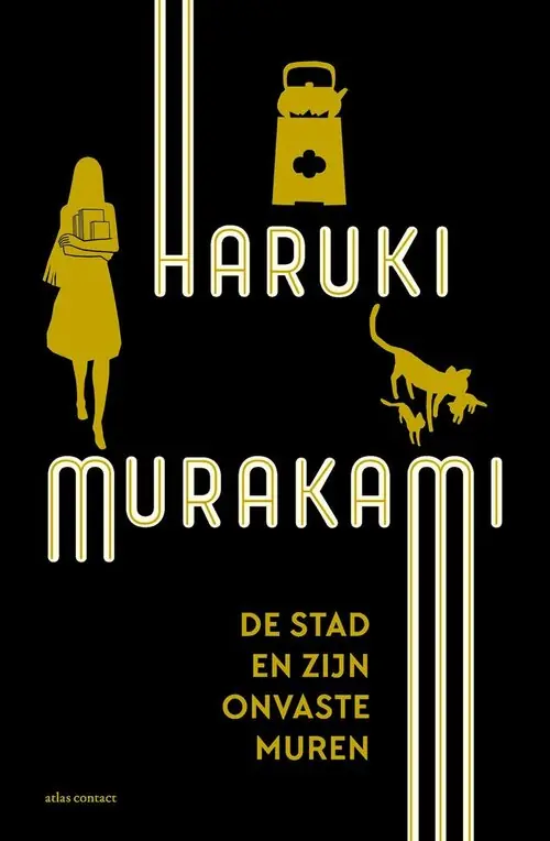 De stad en zijn onvaste muren | Haruki Murakami Laatste Versie