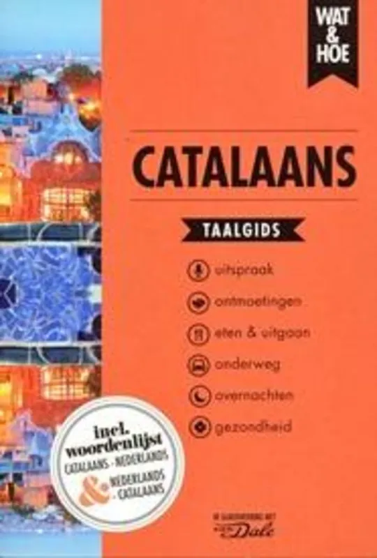 Wat en Hoe: Catalaans | taalgids Voordeelprijs