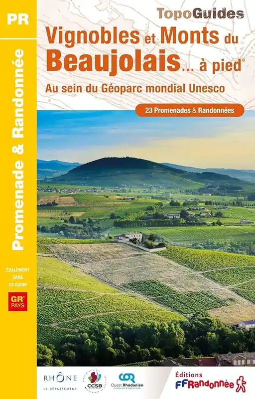 Gecertificeerd P693 Vignobles et Monts du Beaujolais à pied | wandelgids