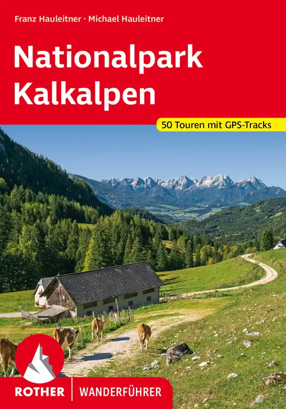 Betrouwbaar wandelgids Nationalpark Kalkalpen Rother Wanderführer