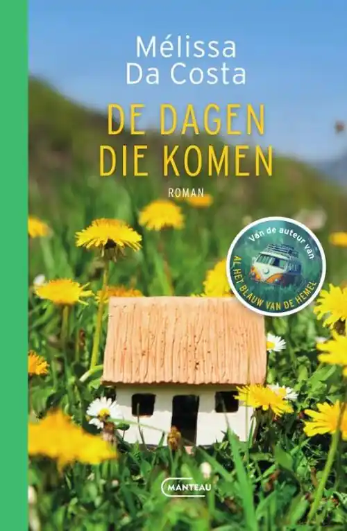 Flitsaanbieding De dagen die komen | Mélissa Da Costa