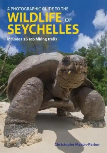 Laatste Versie A Photographic Guide to the Wildlife of Seychelles