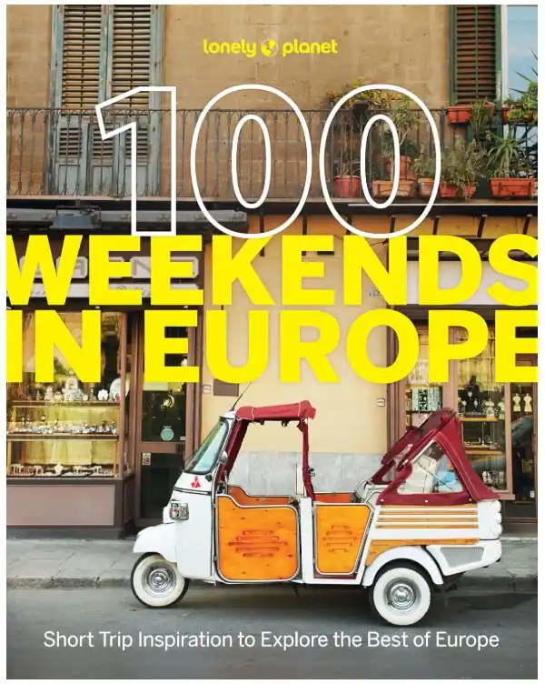 100 Weekends in Europe | Lonely Planet Op = Op