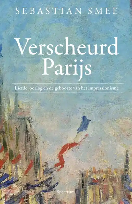 Verscheurd Parijs | Sebastian Smee Koop Online