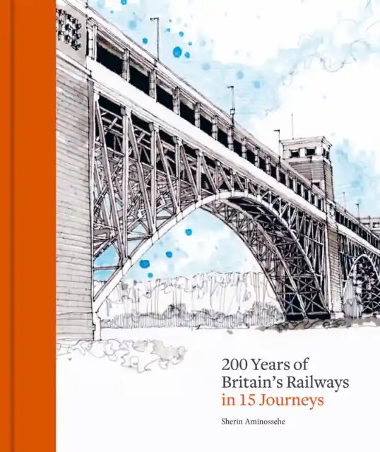 Nu Kopen 200 Years of Britain's Railways in 14 Journeys