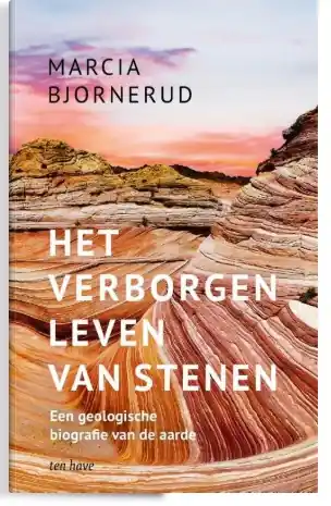 Het verborgen leven van stenen | Marcia Bjornerud Tijdelijk Beschikbaar