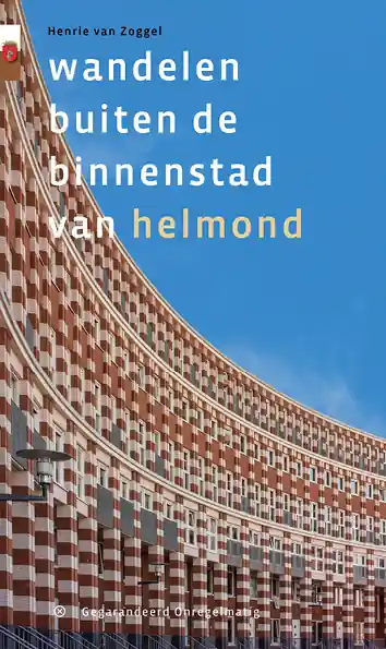 wandelgids Wandelen buiten de binnenstad van Helmond | Henrie van Zoggel Beste Prijs