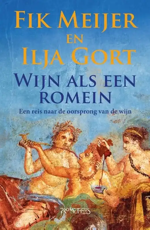 Bestseller Wijn als een Romein | Fik Meijer, Ilja Gort