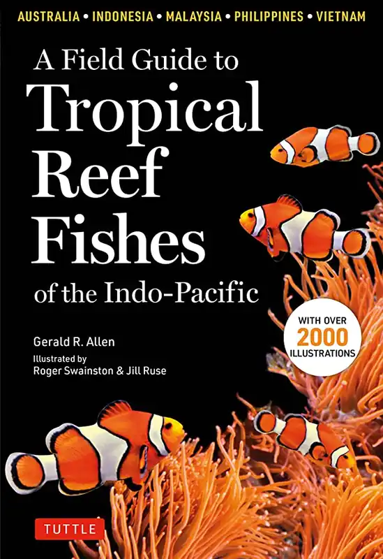 Nieuw A Field Guide to Tropical Reef Fishes of the Indo-Pacific