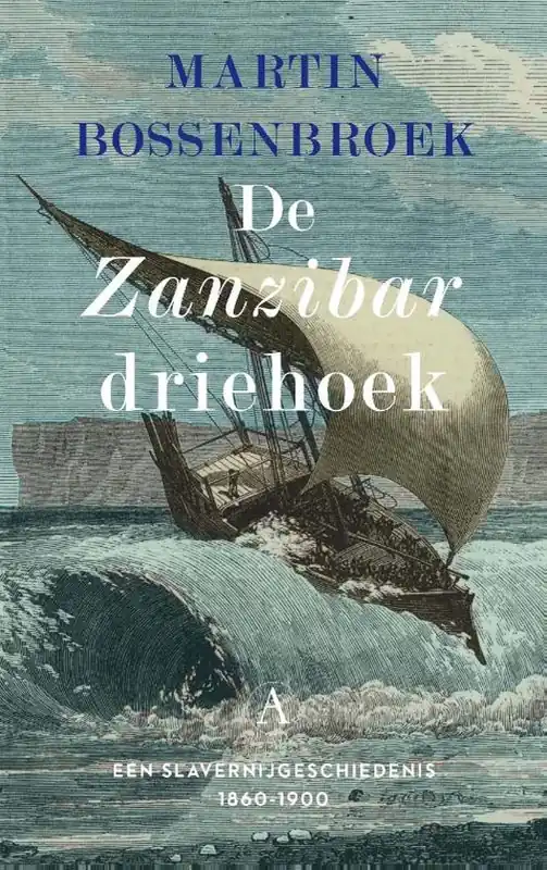 Snelle Levering De Zanzibardriehoek | Martin Bossenbroek