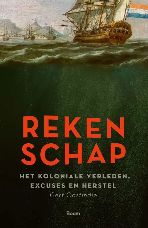 Direct Verzonden Rekenschap | Gert Oostindie