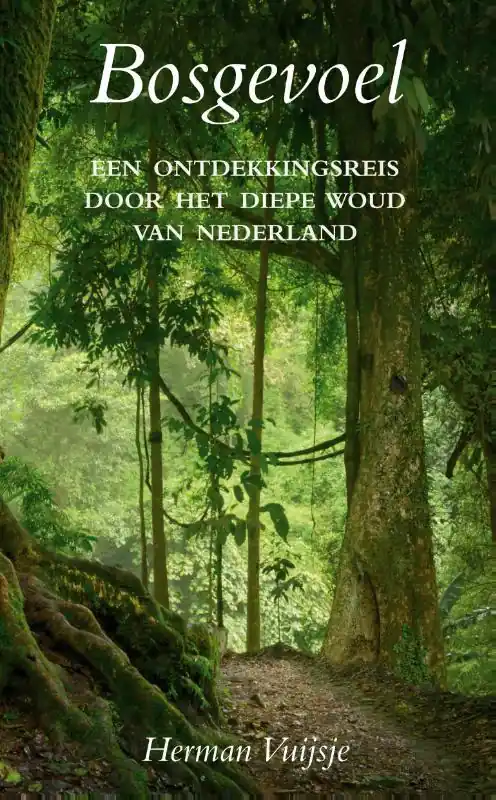 Bosgevoel | Herman Vuijsje Laatste Versie