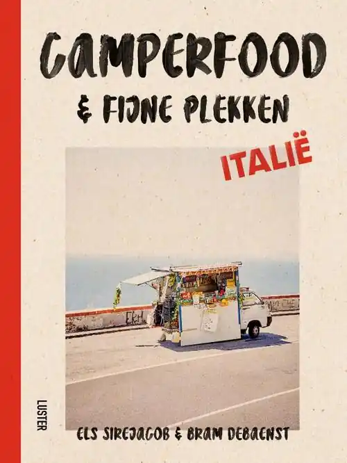 Camperfood & fijne plekken in Italië Hoge Kwaliteit