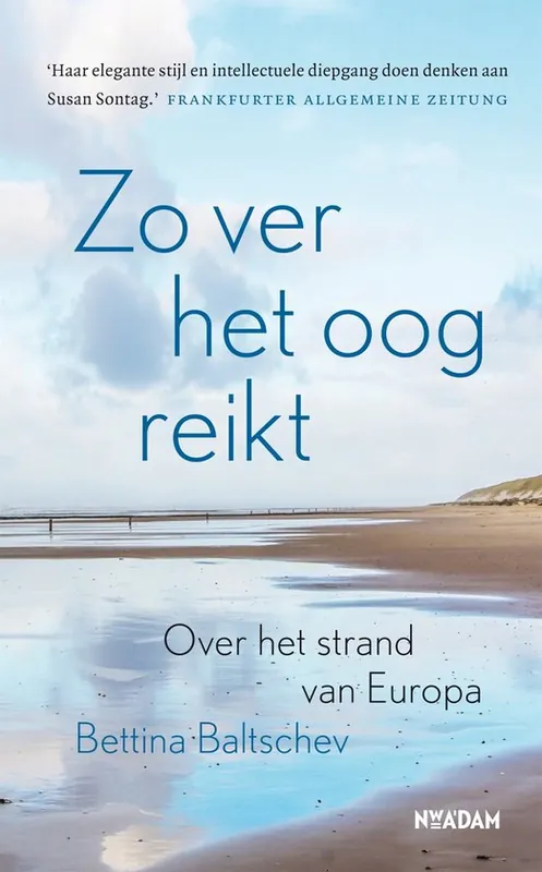Zo ver het oog reikt | Bettina Baltschev Beperkt Aanbod