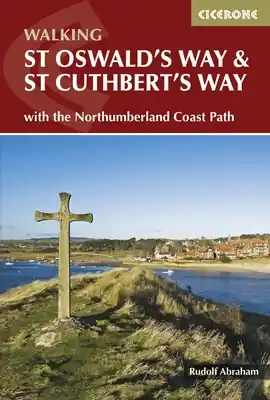 St Oswald's Way and St Cuthbert's Way | wandelgids * Express Levering