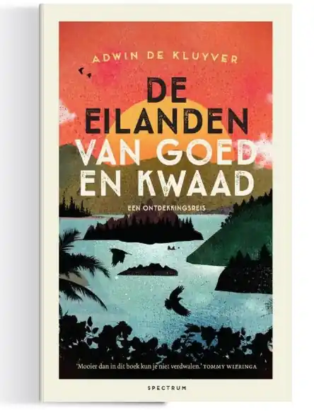 Alleen Vandaag De Eilanden van Goed en Kwaad | Adwin de Kluyver