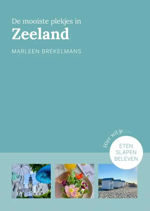 De Mooiste Plekjes in Zeeland | Marleen Brekelmans Meest Verkocht