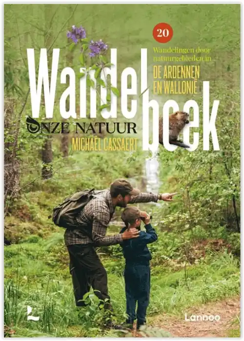 Wandelboek onze natuur Ardennen en Wallonië | wandelgids Shop Nu