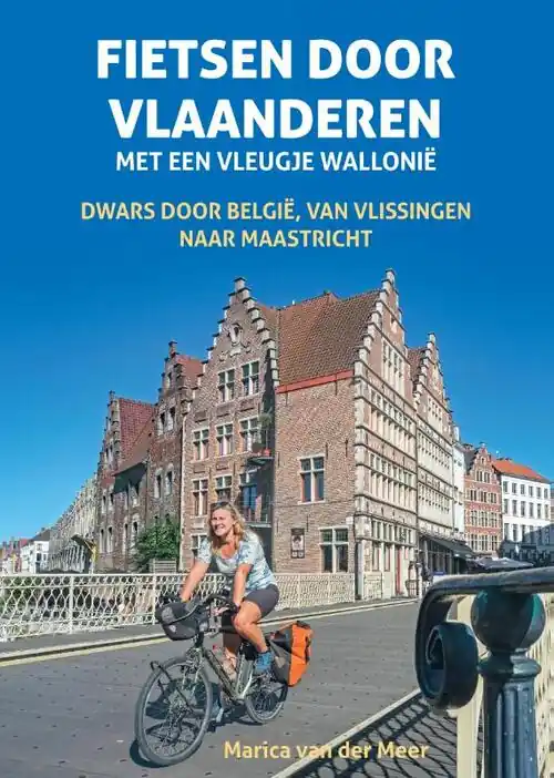 Fietsen door Vlaanderen | fietsgids van Marica van der Meer Voordeelprijs