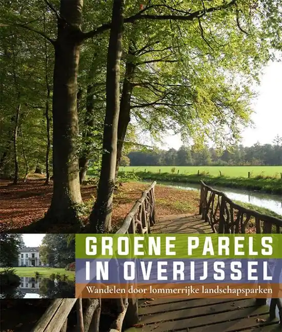 Groene Parels in Overijssel | Willemieke Ottens Gecertificeerd