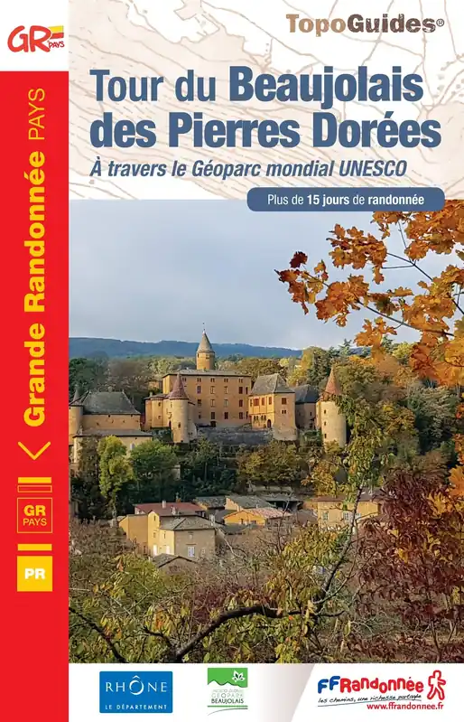 Rechtstreeks Van De Fabrikant TG-6900 Le tour du Beaujolais des Pierres Dorées | wandelgids