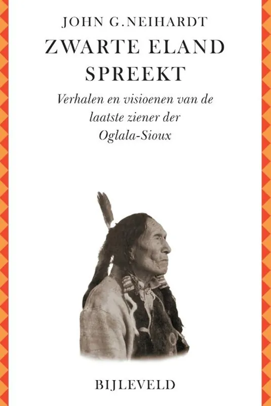 Zwarte Eland Spreekt | John G. Neihardt Actieprijs
