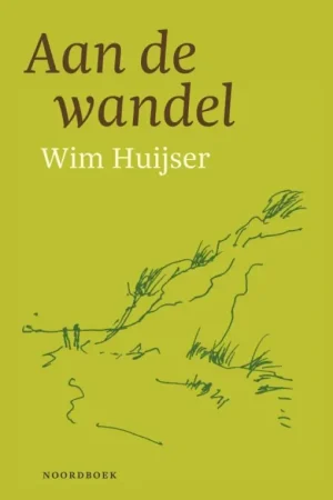 Aan de Wandel | Wim Huijser Favoriet