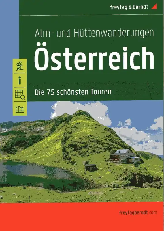 Bestel Nu wandelgids Oostenrijk Alm- und Hüttenwanderungen Österreich