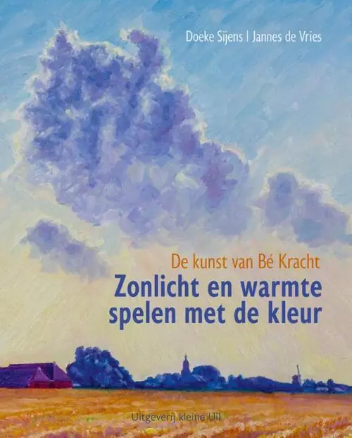 Goedkoop Zonlicht en warmte spelen met de kleur | De kunst van Bé Kracht