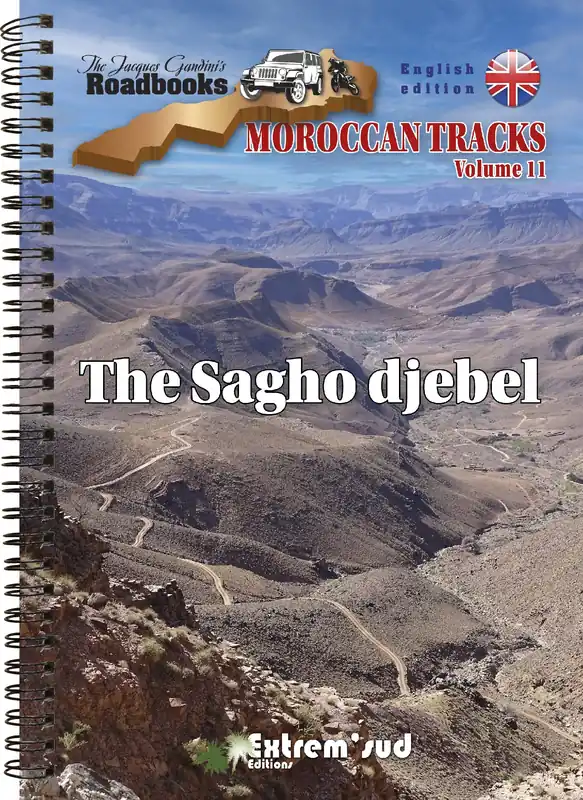 Superprijs The Sagho Djebel - Moroccan Tracks (roadbook 4x4 guide)