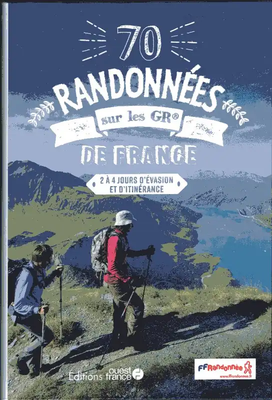 70 randonnées sur les GR de France Laatste Kans