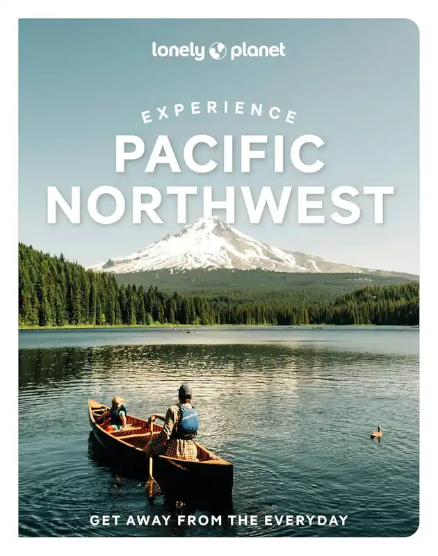 Experience Pacific Northwest | Lonely Planet Speciale Aanbieding
