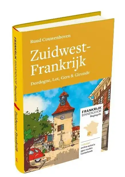 Meest Verkocht Zuidwest-Frankrijk | reisgids van Ruud Couwenhoven