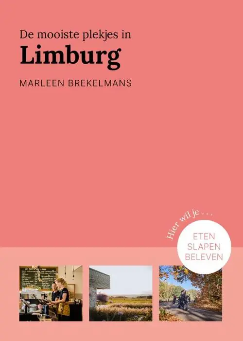 Goedkoop De Mooiste Plekjes in Limburg | Marleen Brekelmans