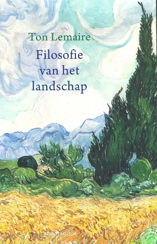 Filosofie van het Landschap | Ton Lemaire Direct Verzonden