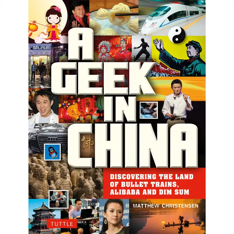 Laatste Versie A Geek in China : Discovering the Land of Bullet Trains, Alibaba and Dim Sum
