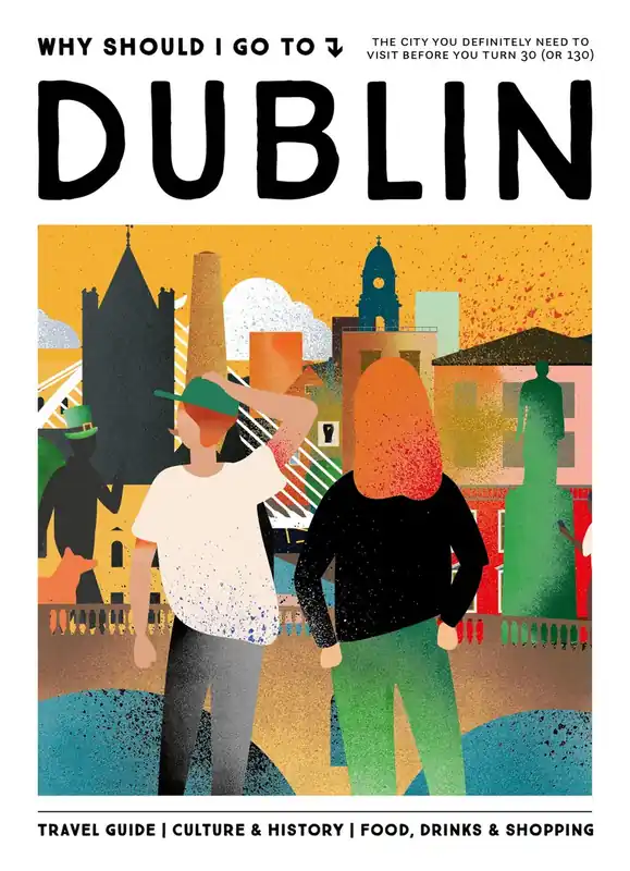 Koop Vandaag Why Should I Go To Dublin