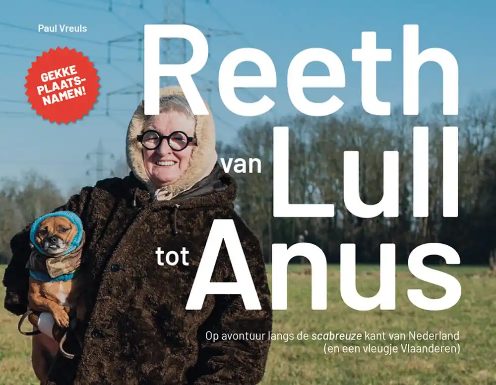 Reeth, van Lull tot Anus | Paul Vreuls Hoge Kwaliteit