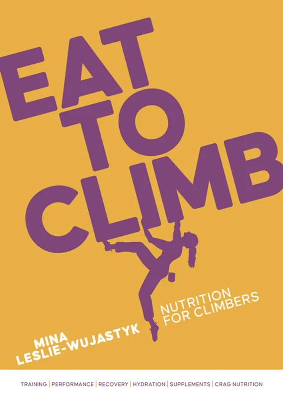 Eat to Climb : Nutrition for climbers Seizoensaanbieding