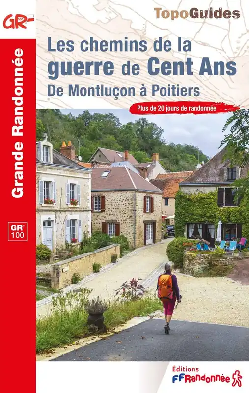 Tijdelijk Beschikbaar GR-100 Les chemins de la guerre de Cent Ans | wandelgids GR100