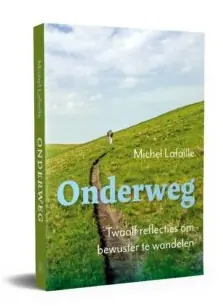 Onderweg | Michel Lafaille Actieprijs