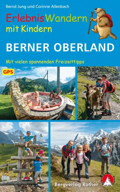 ErlebnisWandern mit Kindern Berner Oberland Speciale Aanbieding