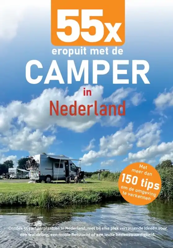 Meest Verkocht 55x eropuit met de camper in Nederland