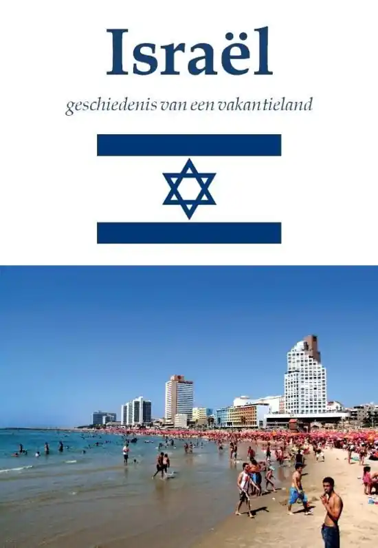 Nu Kopen Israël | geschiedenis van een vakantieland *
