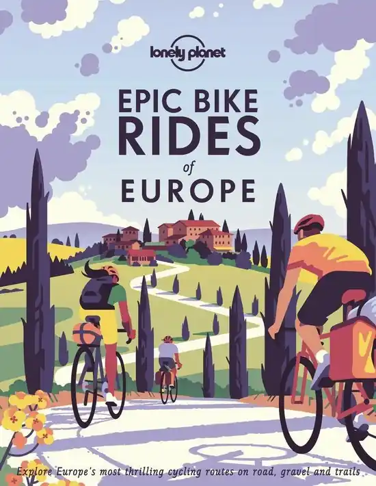 Epic Bike Rides of Europe | Lonely Planet Betrouwbaar