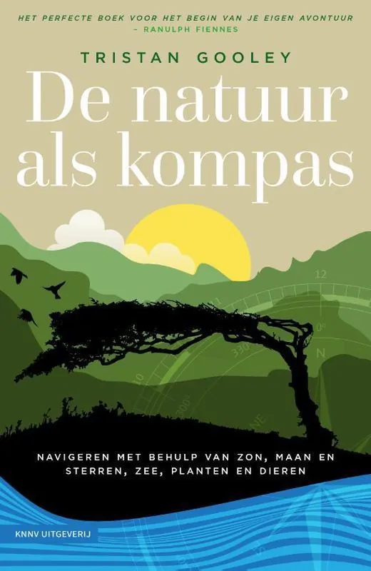 Finale Uitverkoop De Natuur als Kompas | Tristan Gooley