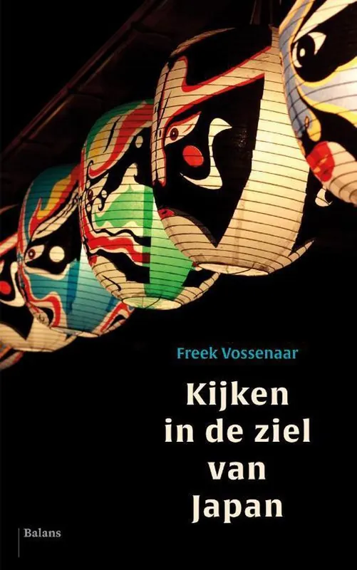 Kijken in de ziel van Japan | Freek Vossenaar Tijdelijk Beschikbaar