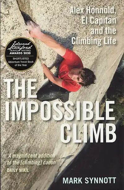 Lage Prijs The Impossible Climb | Mark Synnott