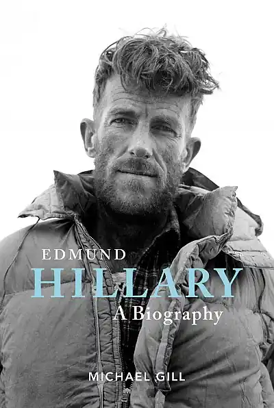 Favoriet Edmund Hillary - A Biography | Michael Gill